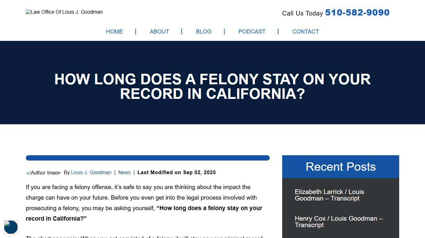 How Long Does A Felony Stay On Your Record in California? 2026